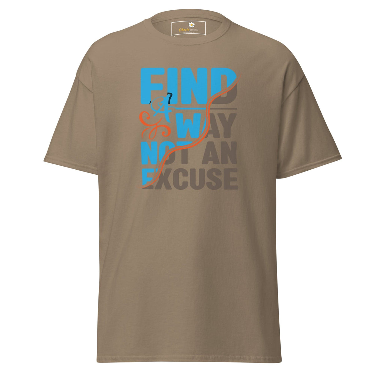 Unisex classic tee - TEXT FIND A WAY NOT AN EXCUSE - REGULAR - Brown Savana / S