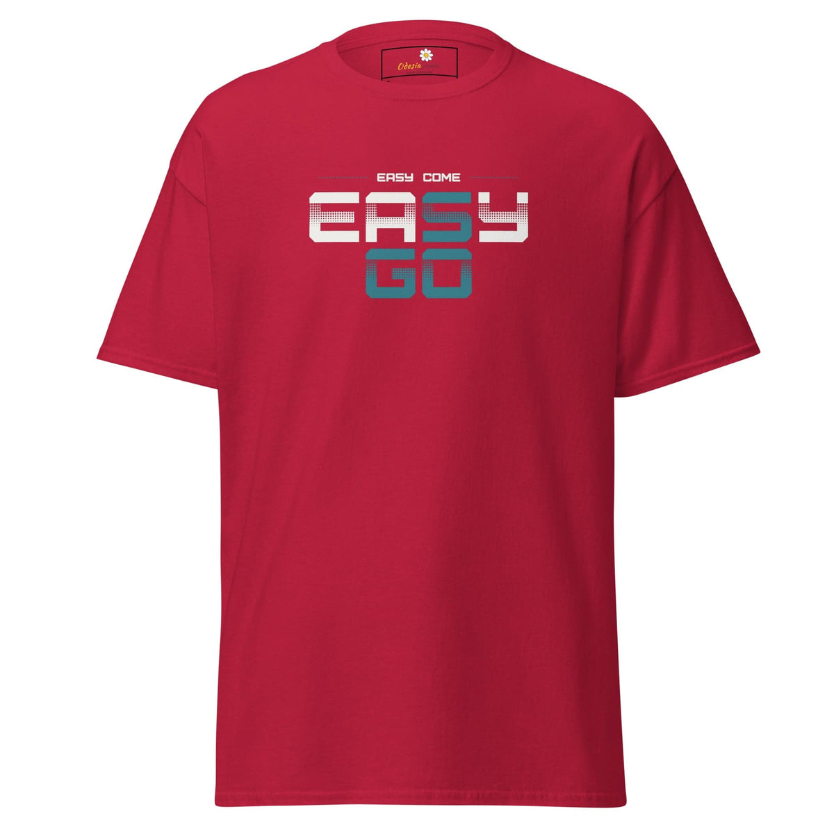 Red T-shirt with Easy Come Easy Go text for Man and Woman size S to XL