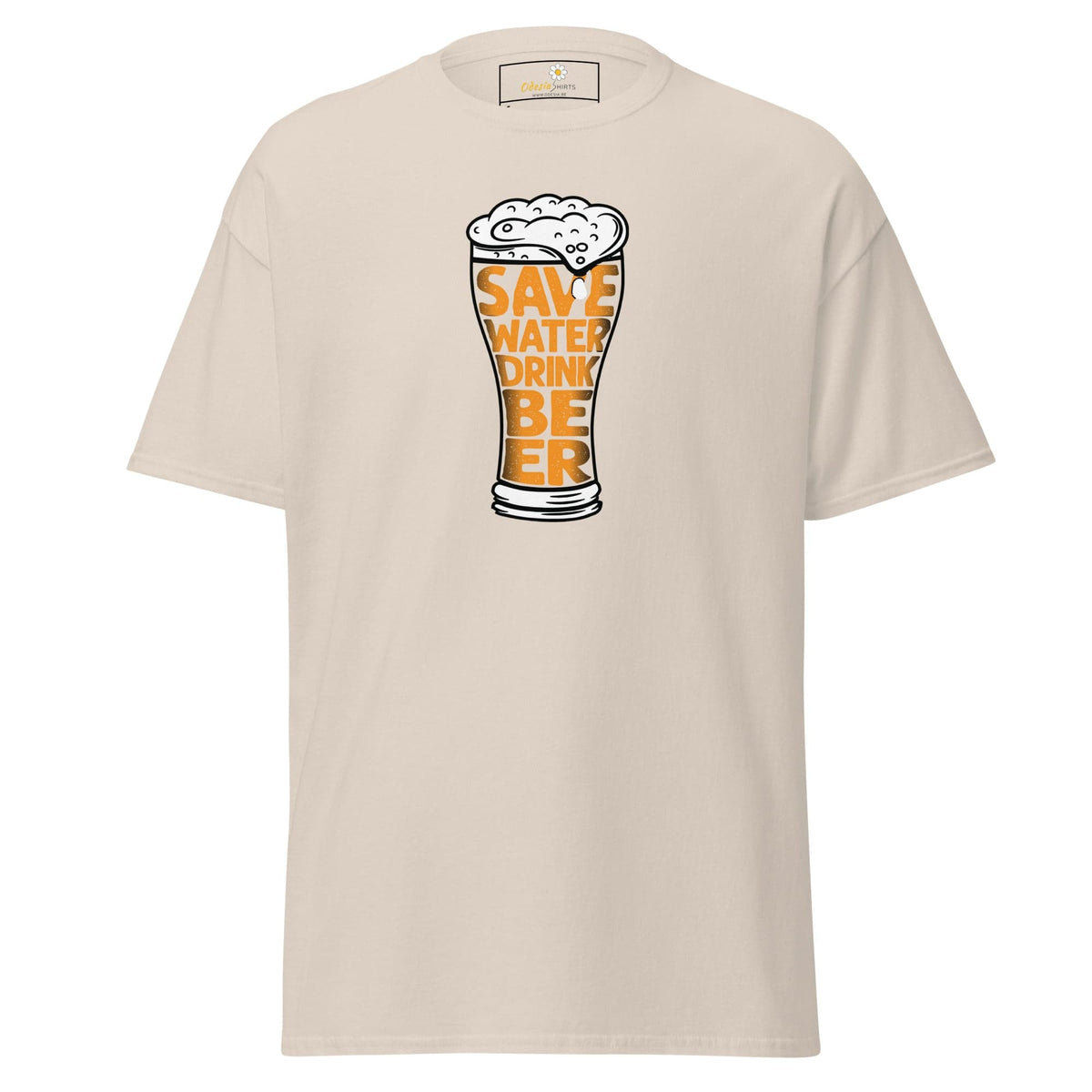 Unisex classic t-shirt - FUN SAVE WATER DRINK BEER - REGULAR - Natural / S
